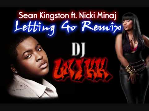 Sean Kingston ft Nicki Minaj - Letting Go Remix - DJ UNIKK