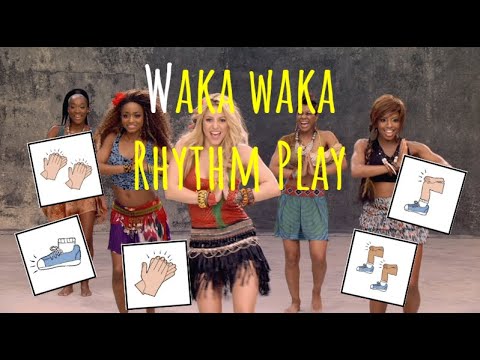 Waka waka - Rhythm play