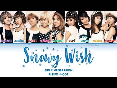 Girls’ Generation (소녀시대) –  첫눈에… (Snowy Wish) Lyrics (HAN/ROM/ENG)