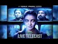 Live Telecast Full Movie In Tamil Live Telecast Webseries Episode 2 Live Telecast Explained In Tamil