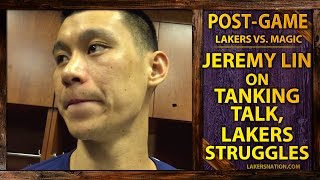 Jeremy Lin On Tanking Talk, Lakers Struggles