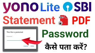 How To Open Yono Lite Sbi Statement Pdf Password || Sbi Statement Pdf Password Kaise Pata.