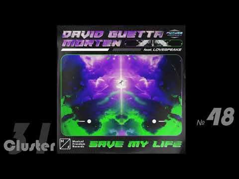 David Guetta, MORTEN feat. Lovespeake - Save My Life (Extended Mix)(Big Room)