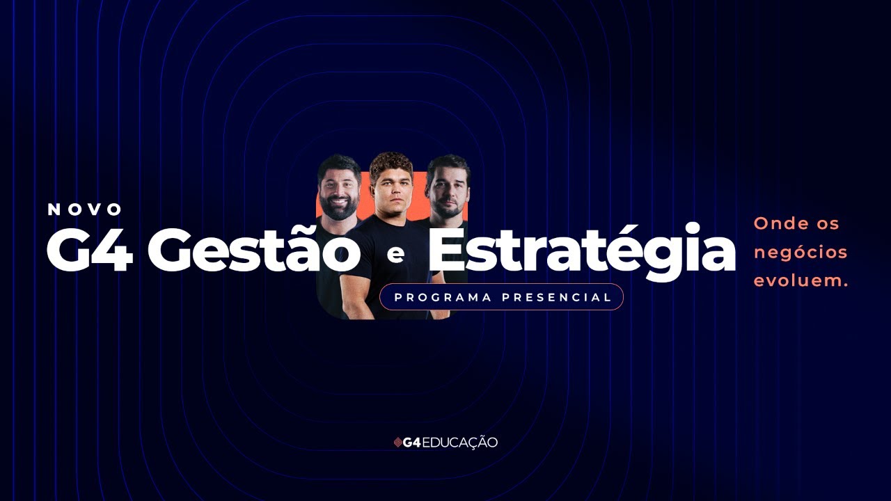 G4 Gestão e Estratégia: Aprenda os pilares estratégicos para alcançar o próximo nível da sua empresa