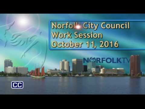Work 10-11-16 Session - Norfolk City Council