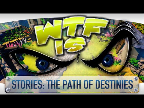WTF Is... - Stories: The Path of Destinies ? - YouTube video thumbnail