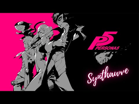 So it's Persona 5 SWEAR TO MY BONES but I swear to my synths