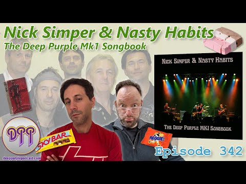 Episode 342 - Nick Simper & Nasty Habits - The Deep Purple Mk1 Songbook