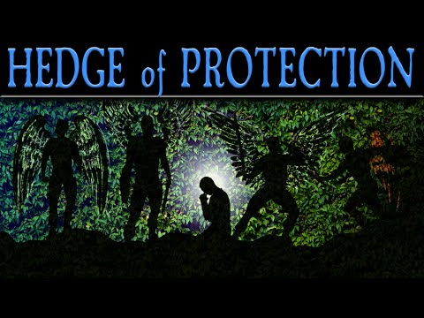 YHWH's Hedge of Protection