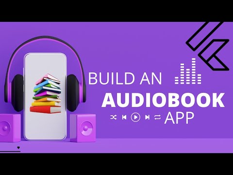 Flutter : Build a simple Audiobook app like Audible  - Android && iOS)