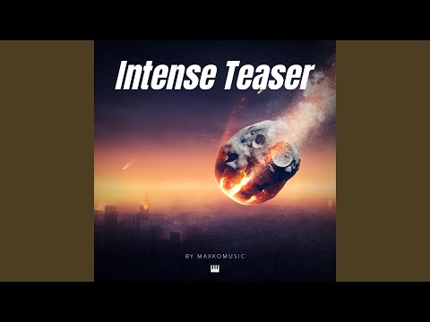 Intense Teaser