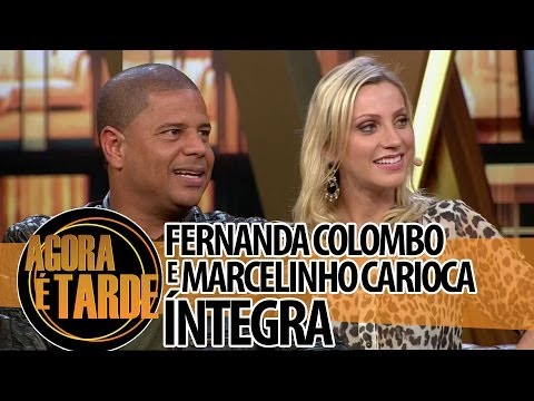 Agora é Tarde 27/05/2014 - Fernanda Colombo e Marcelinho Carioca (íntegra)