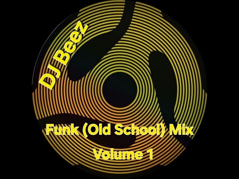 Funk (Old School) Mix - Volume 1