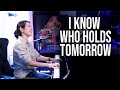 I Know Who Holds Tomorrow Hymn Piano Pra I Know Who Holds Tomorrow Hymn Piano Pra