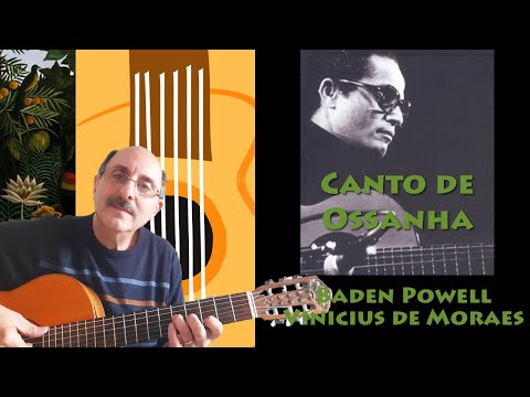 Canto de Ossanha - Baden Powell - Detailed Tutorial - Dropped D tuning