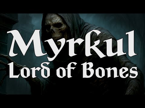 Myrkul – Lord of Bones | Hymn to the D&D God of Death & Decay (Forgotten Realms)