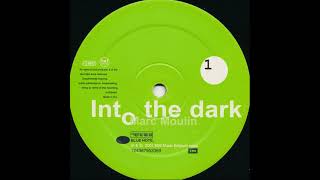 Marc Moulin "Into the dark" (Love boat remix) 2001 Blue Note