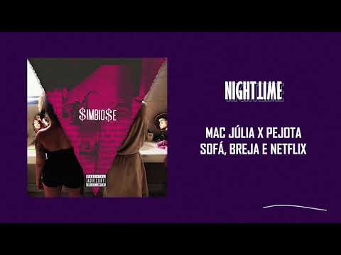 Mac Júlia x Pejota - Sofá, Breja e Netflix [Letra]
