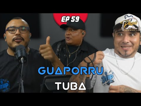 DTUP-Podcast Episodio #59 | Guaporru