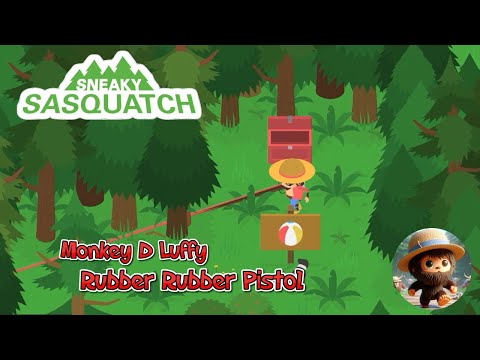 Sneaky Sasquatch - Monkey D Luffy Rubber Rubber Pistol Glitch