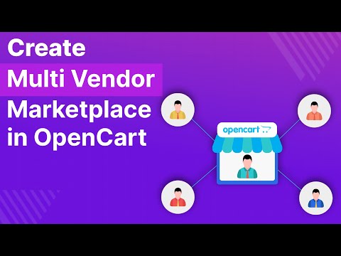 How to Create Multi Vendor Marketplace in Opencart