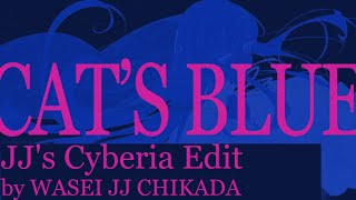 CAT'S BLUE (JJ Edit)
