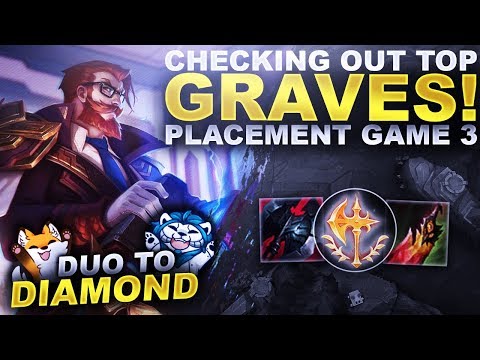 CHECKING OUT GRAVES TOP! - Duo to Diamond | League of Legends