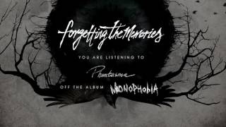 Forgetting The Memories - Phantasma (Official Audio)