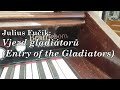 Entry of the Gladiators