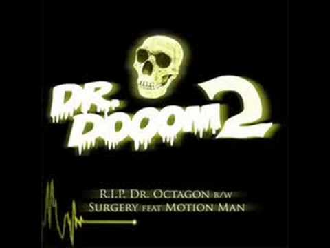 Dr. Dooom - Surgery (Ft. Motion Man)