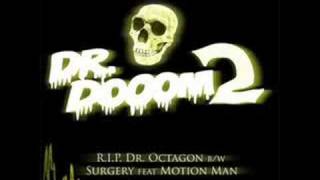 Dr. Dooom - Surgery (Ft. Motion Man)