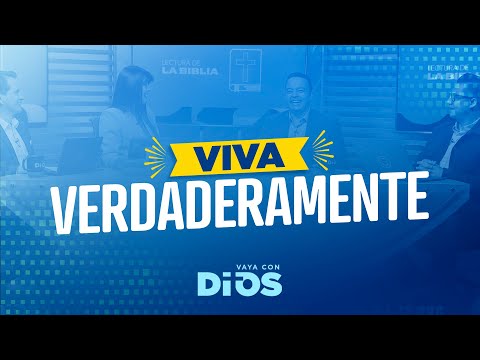 VayaconDiosEp. 911 - Viva verdaderamente