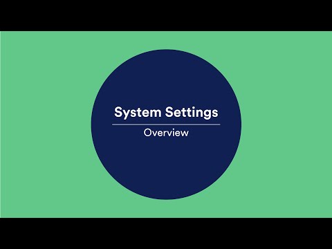 00 System Settings | Overview