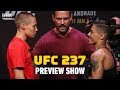 UFC 237 Preview Show (w/MIchelle Waterson) - MMA Fighting