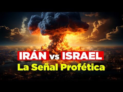 IRÁN e ISRAEL Señal PROFÉTICA de los Tiempos Finales Profecía Bíblica de Ezequiel 38 y Salmo 83