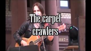 Ray Wilson Carpet Crawlers Lyrics