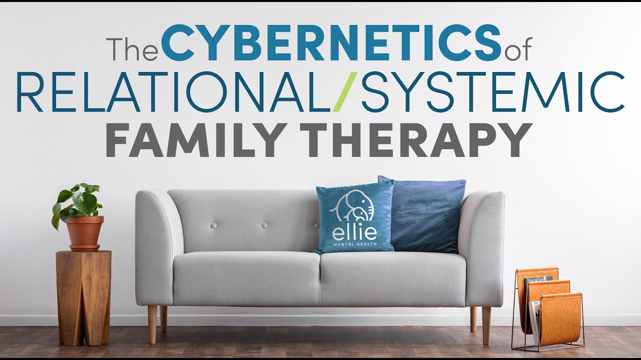 The Cybernetics of Relational and Systemic Family Therapy | Therapist THRIVAL Guide: Ep. 19