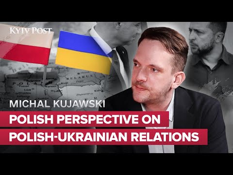 Polish Journalist/Analyst Michal Kujawski on State of Polish-Ukrainian Relations