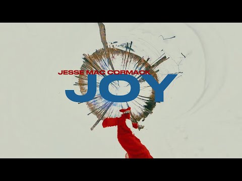 Jesse Mac Cormack - Joy (Official Music Video)