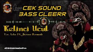 Download lagu KELINCI UCUL  versi Jaranan || Sabdo Manggolo Cek Sound Bass Gleerrr mantap mp3