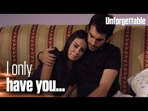 I have no one but you... - Unforgettable | Short Scenes