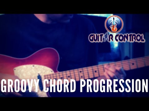 Groovy Chord Progression For Guitar - Killer Guitar Lesson On Rhythm Technique