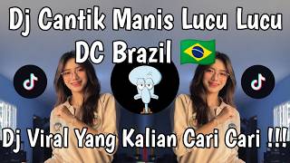 Download lagu DJ CANTIK MANIS LUCU LUCU BIKIN SA JADI CANDU - BODY PATA PATA TREND DC BRAZIL VIRAL TIKTOK TERBARU! mp3