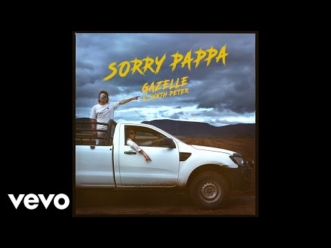 Gazelle x Synth Peter - Sorry Pappa (Official Audio)
