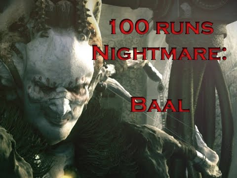 Diablo 2: 100 nightmare runs   Baal