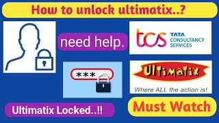 How to unlock ultimatix ..? || Ultimatix Locked || password reset || TCS