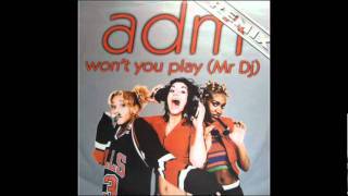 Adm - Won't you play (Mr DJ) (Baby George Rap Mix)