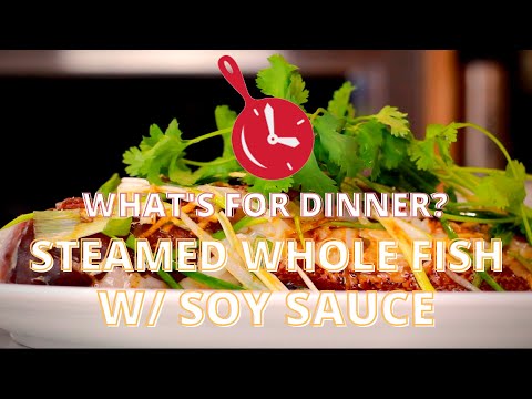 Chinese Steamed Whole Fish with Soy Sauce - WHAT'S FOR DINNER