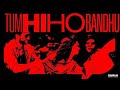 Tumhi Ho Bandhu (Remix) -  Astreck