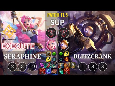 EM Execute Seraphine vs Blitzcrank Sup - KR Patch 11.5